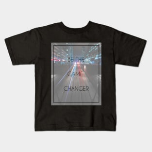 Game Changer Kids T-Shirt